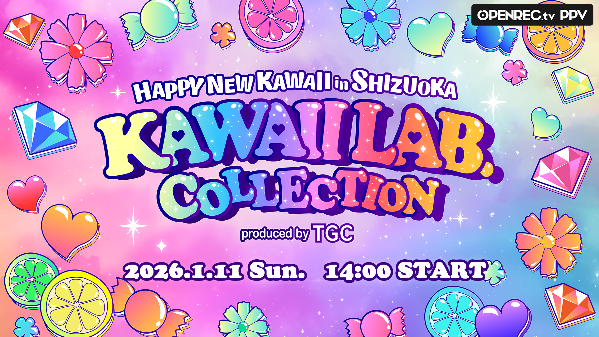 KAWAII LAB. COLLECTION produced by TGC～HAPPY NEW KAWAII in