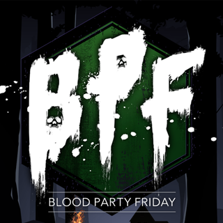 Blood Party Friday